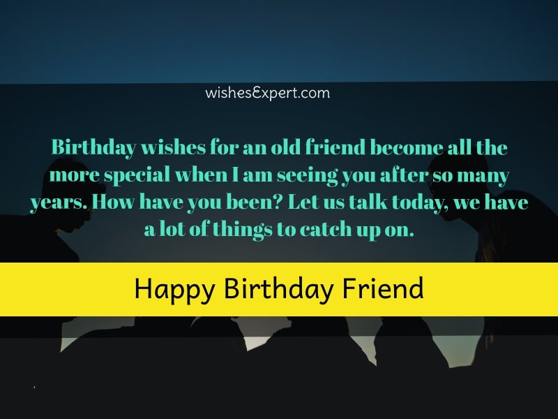 35-exclusive-birthday-wishes-for-old-friend