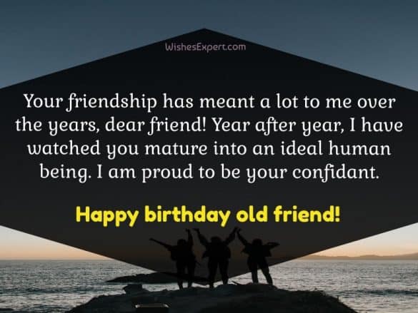 35 Exclusive Birthday Wishes For Old Friend – Wishes Expert