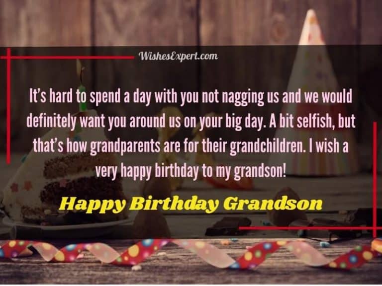 50+ Birthday Wishes And Messages For Grandson