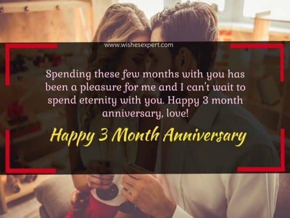 20+ Happy 3 Month Anniversary Quotes And Wishes