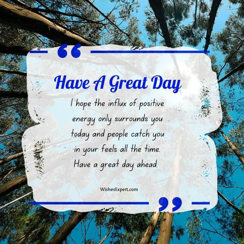 wishing you a great day