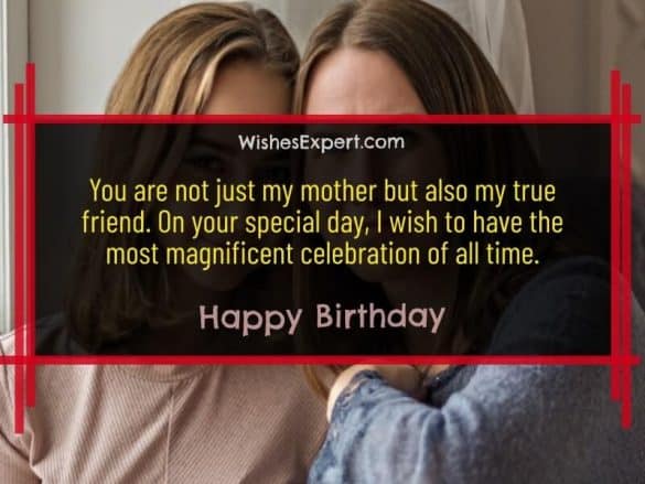 35+ Best Birthday Wishes for Mom from Daughter