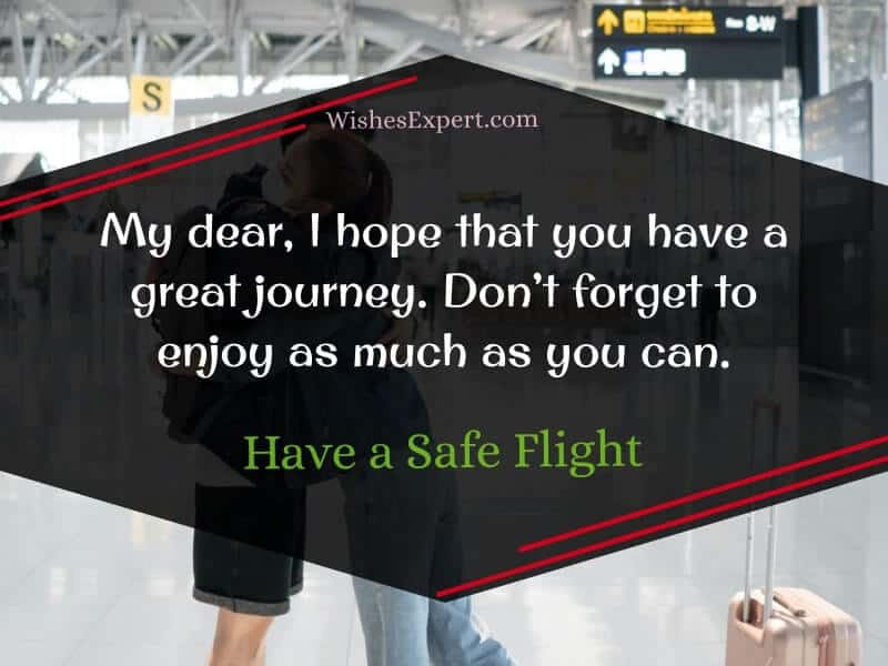 Have a Safe Flight