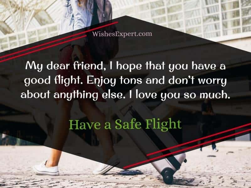have a safe flight wishes