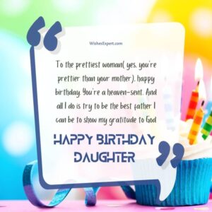 25+ Best Birthday Wishes for Daughters From Dad