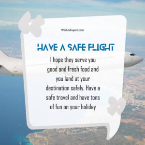 45+ Best Have A Safe Flight Wishes For Upcoming Journey