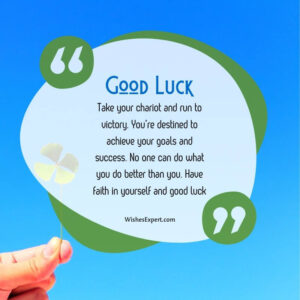 45+ Good Luck Quotes, Wishes And Messages