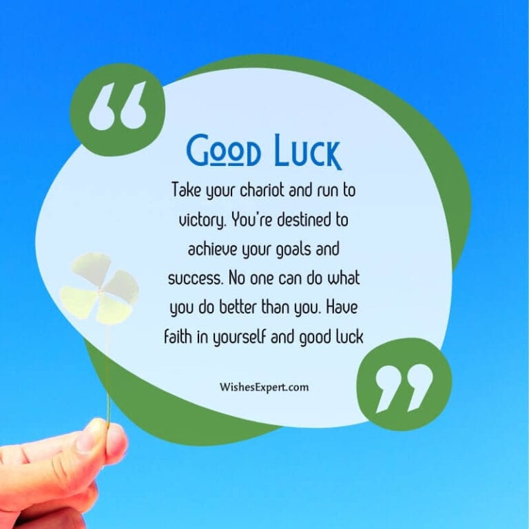 45+ Good Luck Quotes, Wishes And Messages