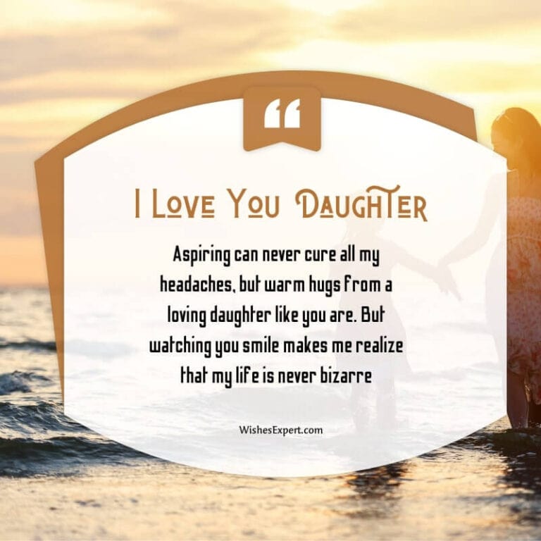 48+ Best I Love You Messages For Daughter To Express Love