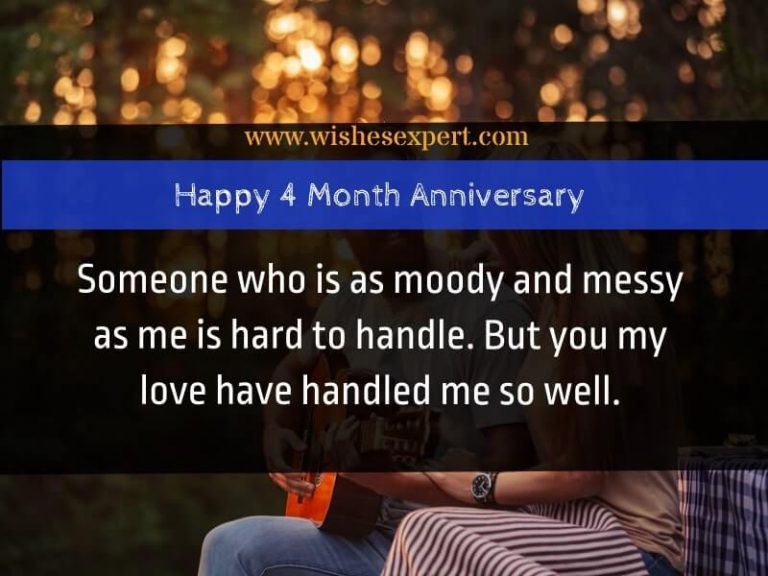 4 month anniversary wishes