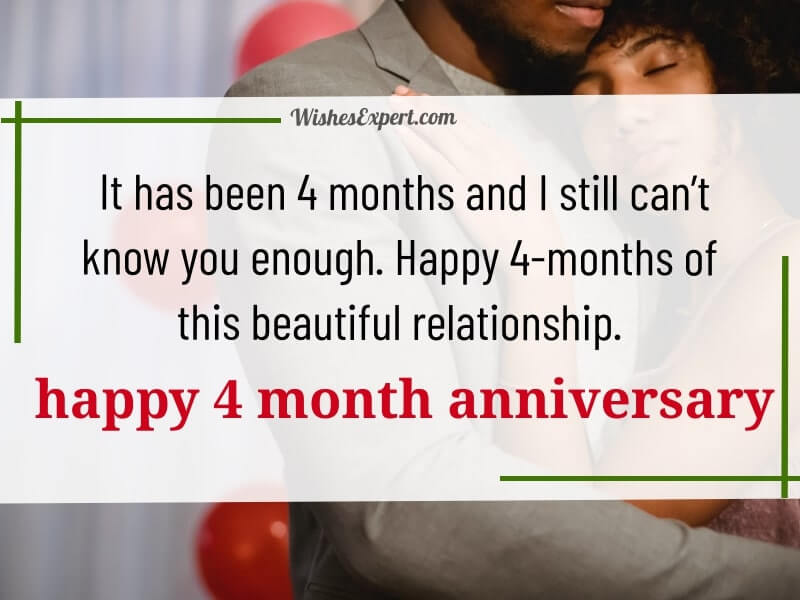 four month anniversary quotes