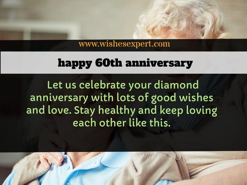 45+ Meaningful 60th Year Wedding Anniversary Quotes and Wishes