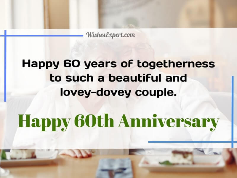 45 Best Happy 60th Anniversary Wishes And Messages – Wishes Expert
