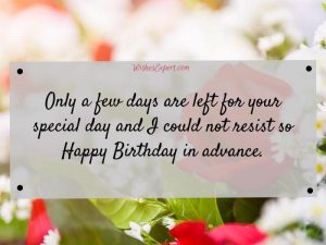 55 Best Happy Early Birthday Wishes-Birthday In Advance