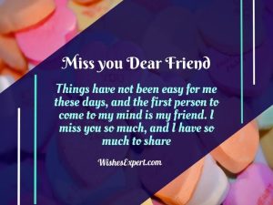 35+ Miss You Friend Messages And Quotes