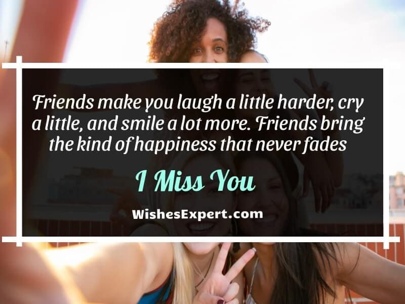 Miss You Friend Quotes