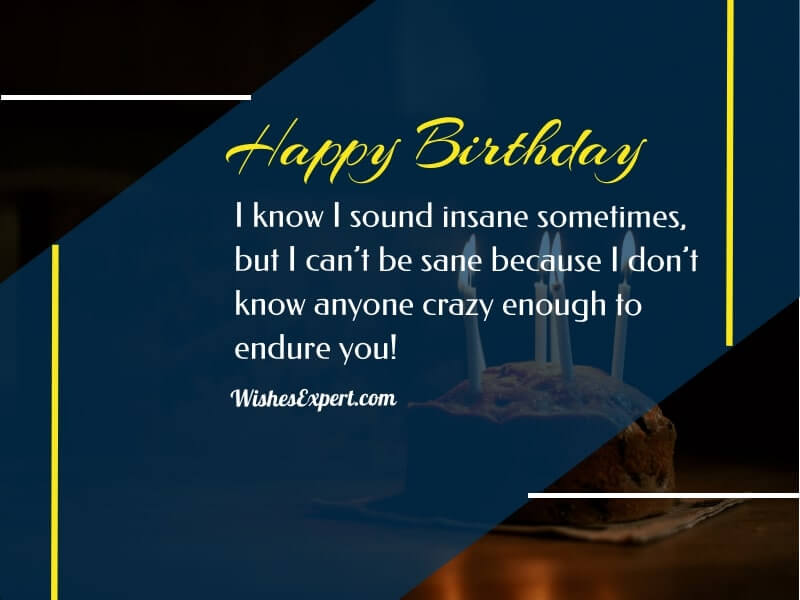Funny Birthday Wishes For Best Friend