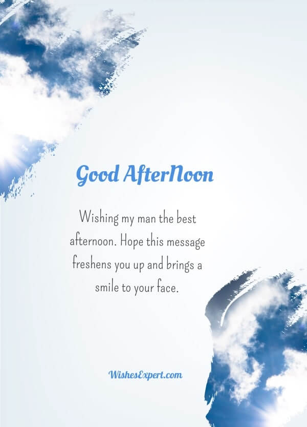 Good afternoon messages for him5