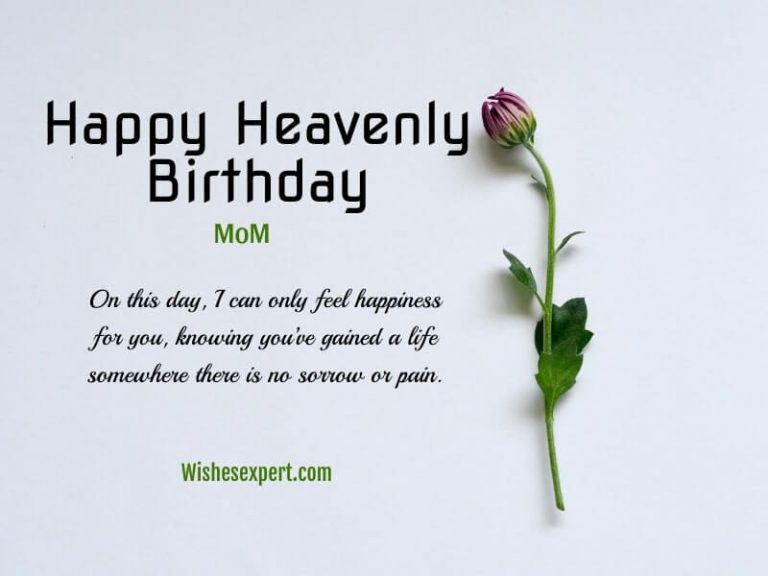 50+ Heartfelt Happy Birthday In Heaven Mom Wishes