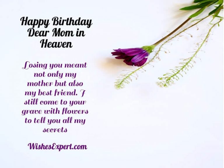 50+ Heartfelt Happy Birthday In Heaven Mom Wishes