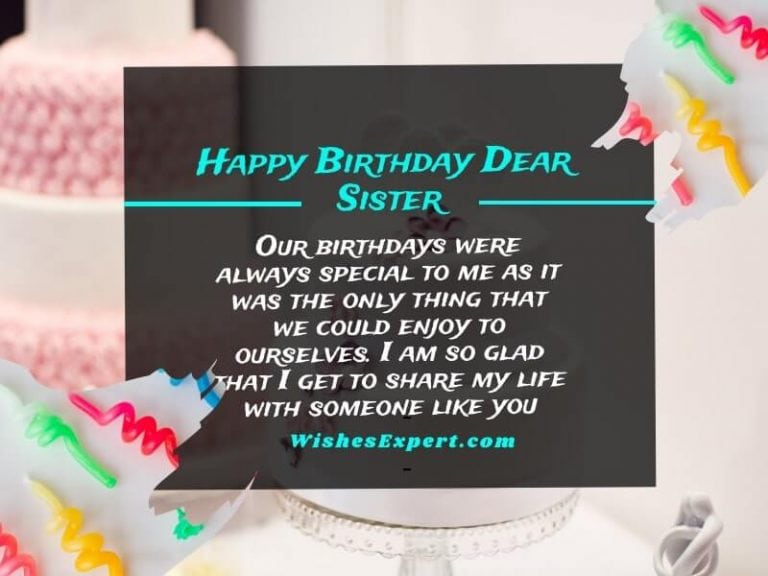 55 Sweet Birthday Wishes For Sister