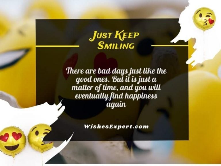 30+ Keep Smiling Quotes To Brighten Up The Mood