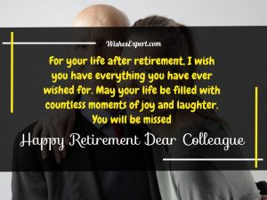 40+ Retirement Wishes For Coworker And Colleague