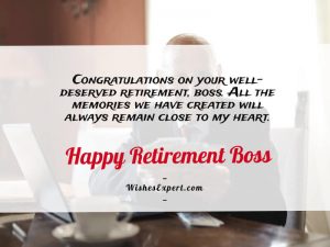 35+ Retirement Wishes For Boss - Messages And Quotes