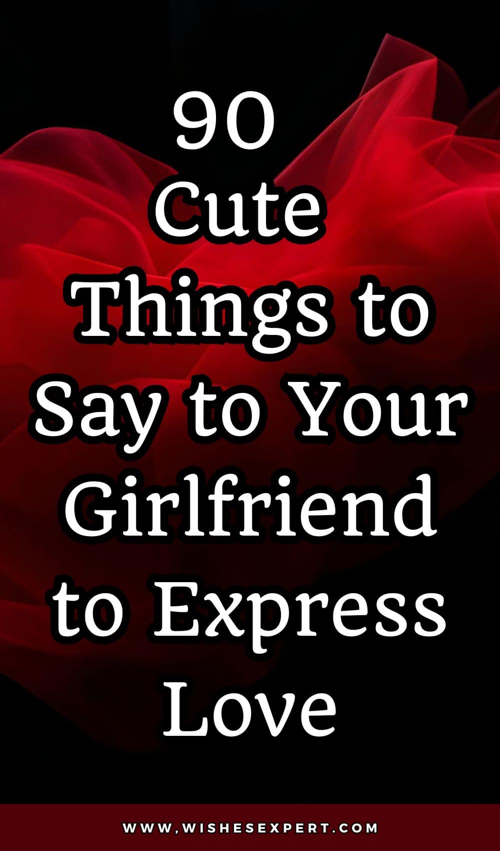 Cute-Things-to-Say-to-Your-Girlfriend