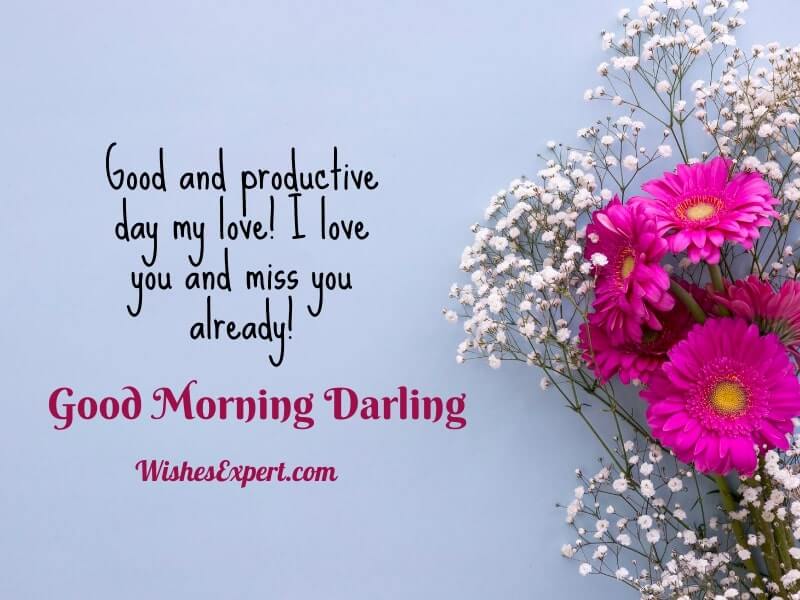 Romantic good morning my love