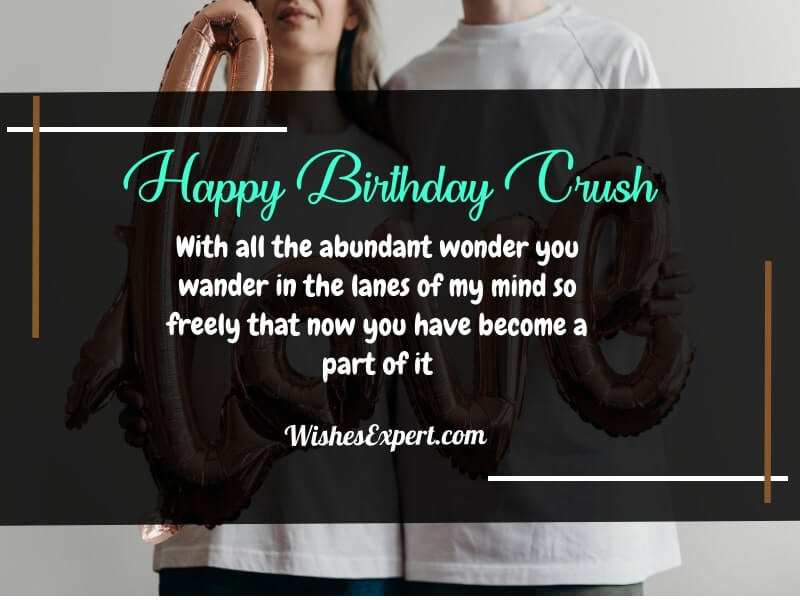 Birthday wishes for crush 10