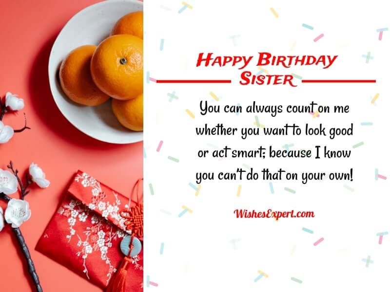funny birthday wishes for sister quotes