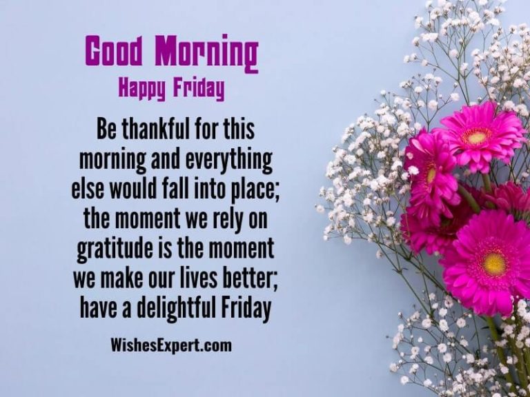 50+ Good Morning Happy Friday Quotes And Wishes