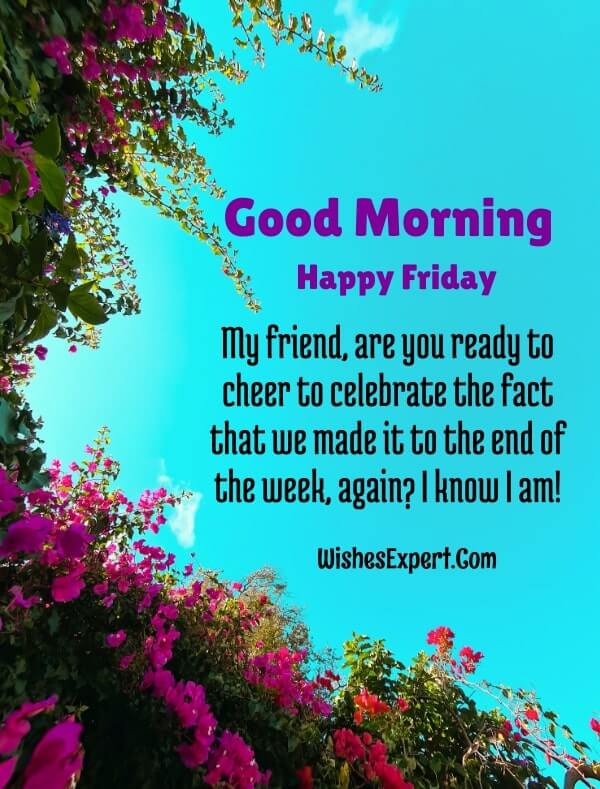 good morning happy Friday quotes for friends