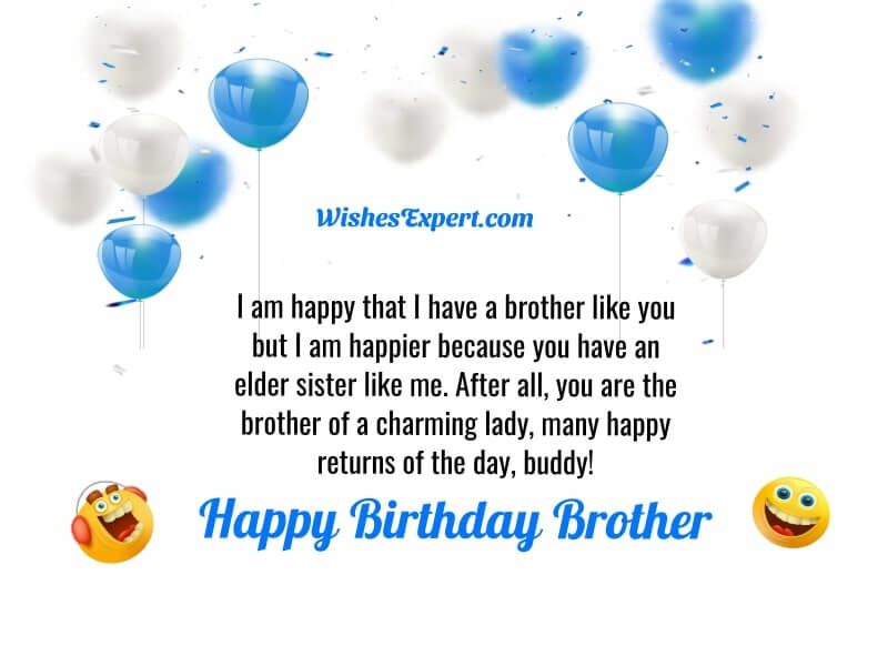 Funny birthday wishes for brother from sister