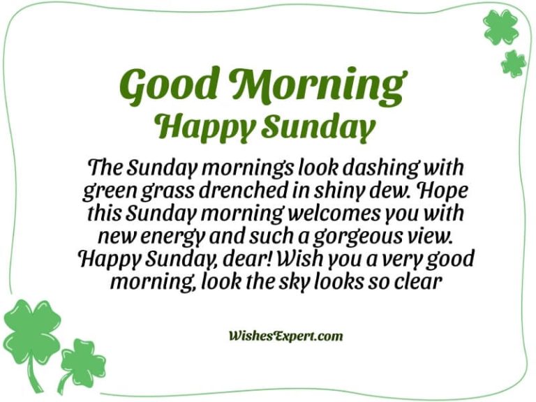 55+ Best Good Morning Sunday Wishes And Quotes