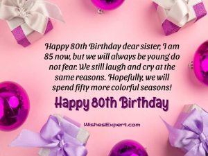 40 Best Happy 80th Birthday Wishes For 80 Years Old