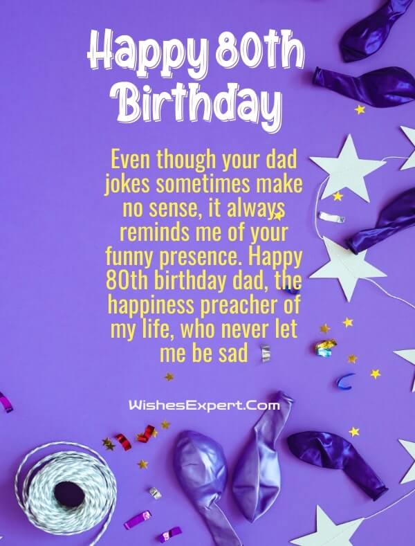 Happy 80th birthday dad Quotes