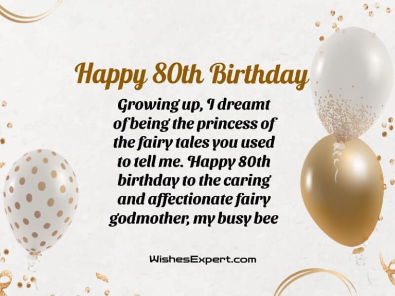 40 Best Happy 80th Birthday Wishes For 80 Years Old