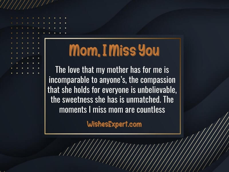 I miss my mom