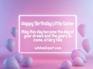 44+ Sweet Happy Birthday Little Sister - Wishes And Quotes