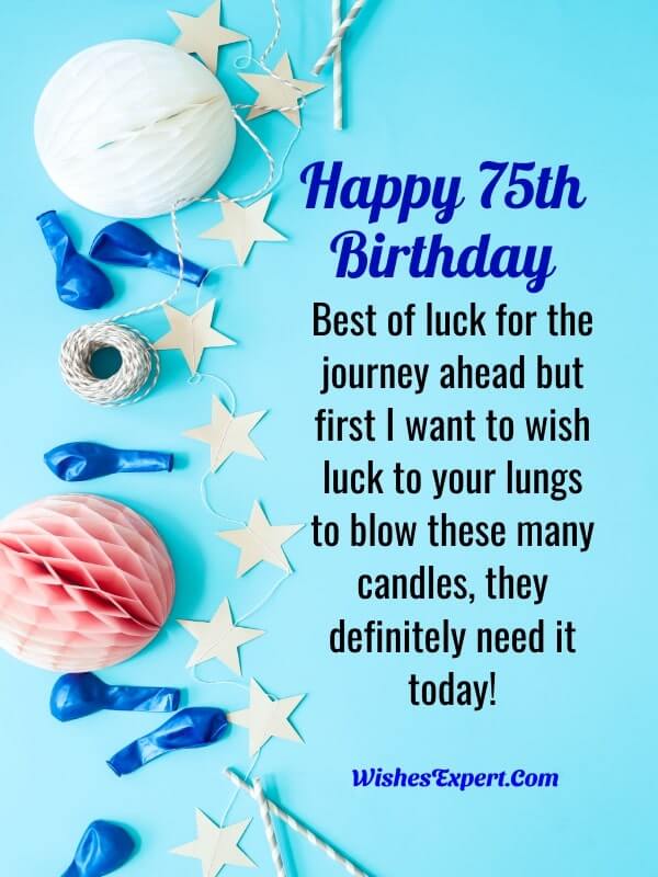 funny 75th birthday wishes
