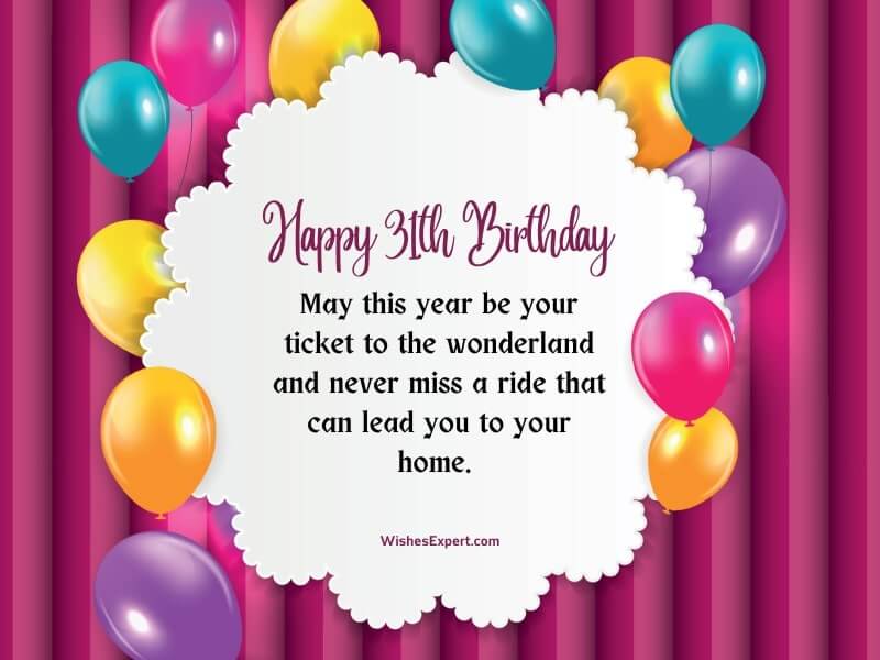 31st birthday wishes