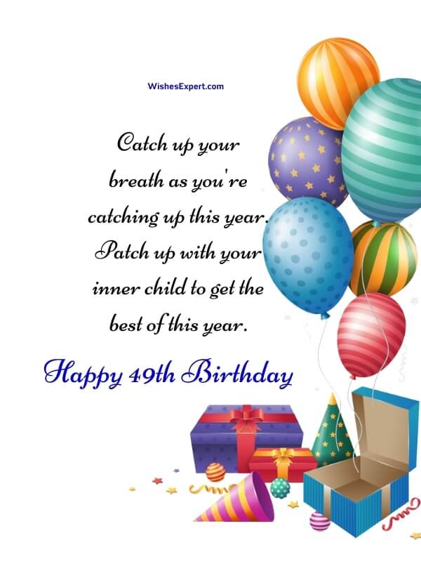 49th birthday quotes