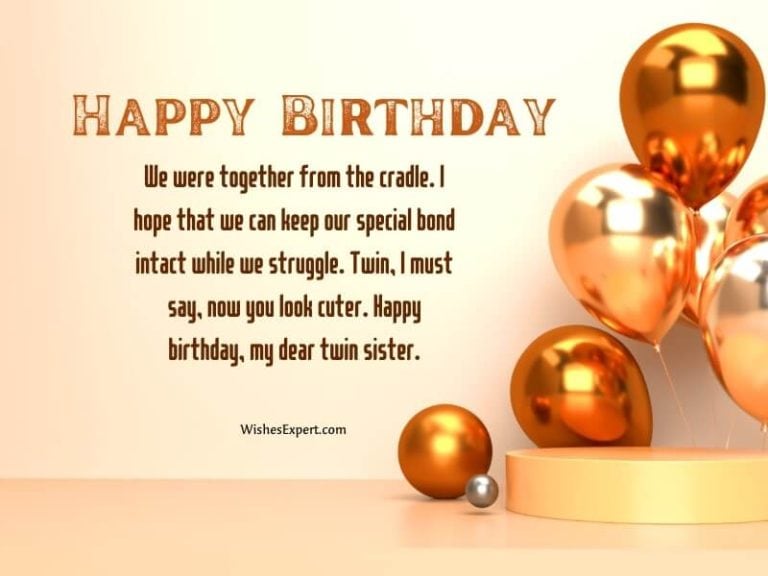 35+ Sweet And Cute Birthday Wishes For Twin Sisters