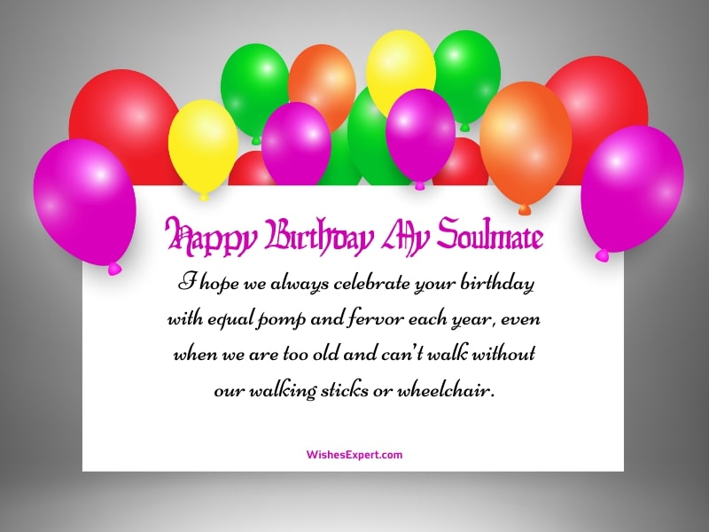 Soul mate Birthday Wishes 