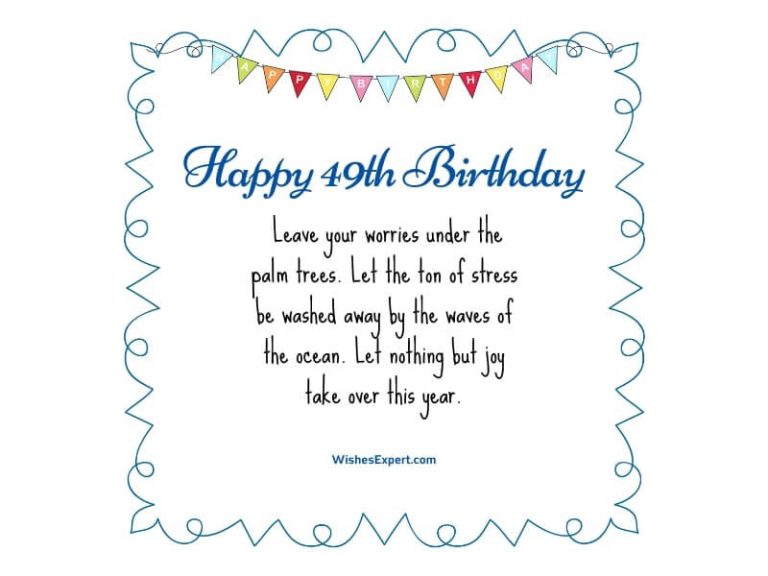 25+ Best 49th Birthday Wishes And Messages