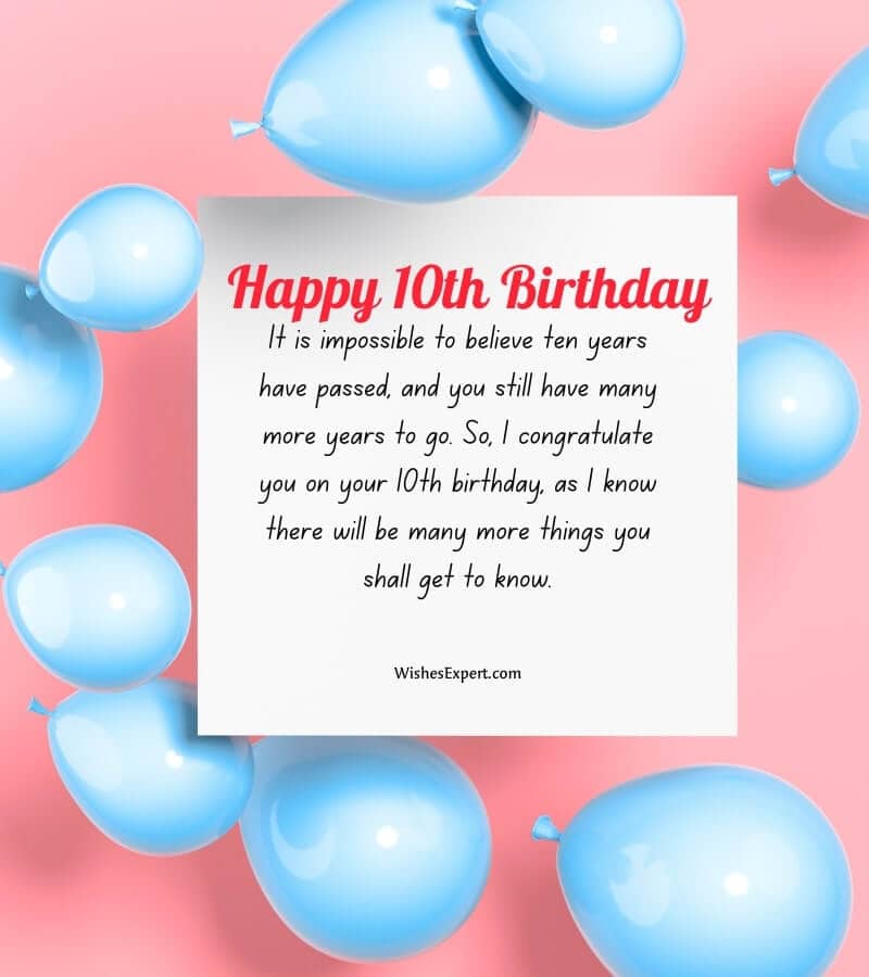 40 Sweet And Cute Happy 10th Birthday Wishes 40-sweet-and-cute-happy-10th-birthday-wishes