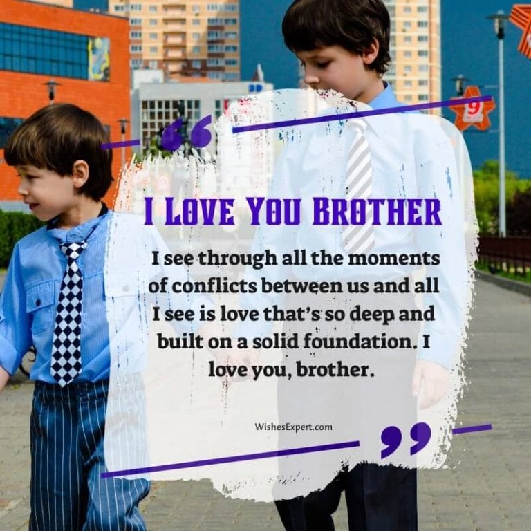 25 Meaningful I Love You Brother Quotes To Share Sibling Love