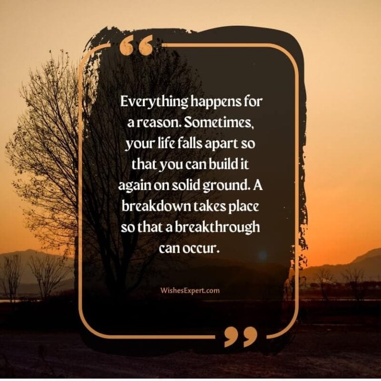 30 Everything Happens For A Reason Quotes Wishes Expert 6650